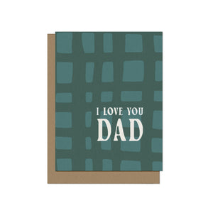 I Love You Dad Blank Card