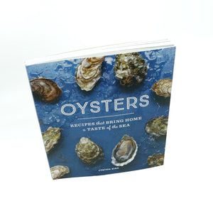 Oysters Recipes that Bring Home a Taste of the Sea Cookbook