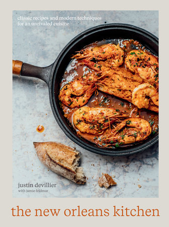 The New Orleans Kitchen - by Justin Devillier and Jamie Feldmar