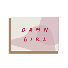 Damn Girl Mother's Day Blank Card