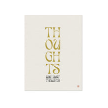 Thoughts are Just Thoughts Quote Print